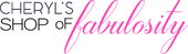 Cheryl's Shop of Fabulosity