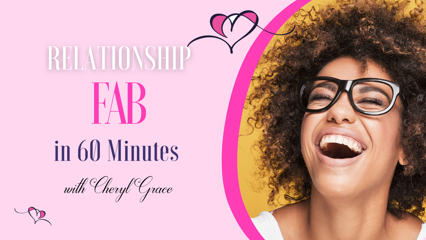Webinar - Relationship Fab in 60 Minutes