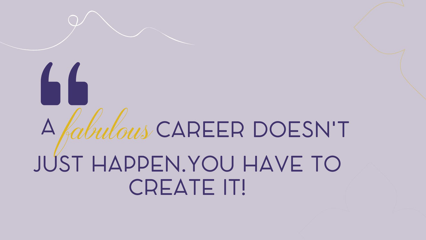 Webinar - Creating Your Dream Career